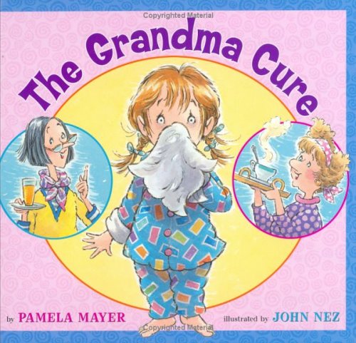 Stock image for The Grandma Cure for sale by SecondSale