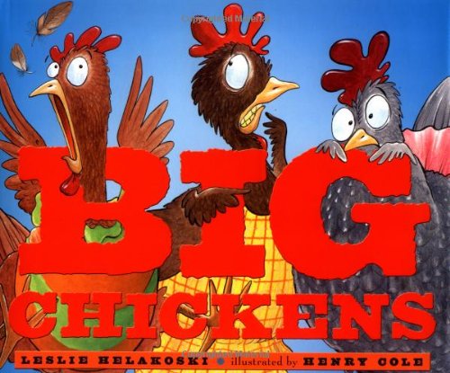 Beispielbild fr Big Chickens zum Verkauf von Goodwill of Colorado