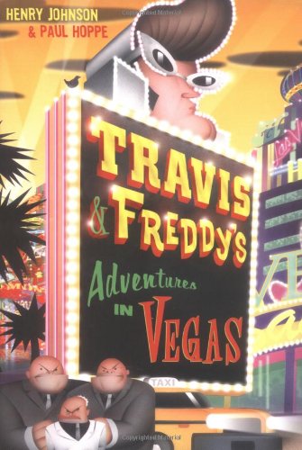 Stock image for Travis & Freddy's Adventures in Vegas for sale by ThriftBooks-Dallas