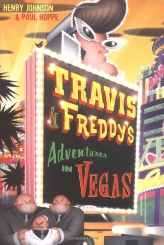 9780525476467: Travis & Freddy's Adventures in Vegas