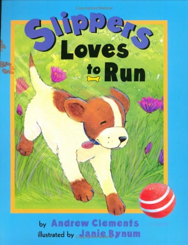 Beispielbild fr Slippers Loves to Run zum Verkauf von Gulf Coast Books