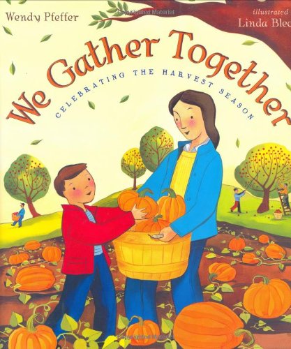 Beispielbild fr We Gather Together : Celebrating the Harvest Season zum Verkauf von Better World Books