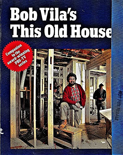 Imagen de archivo de Bob Vila's This Old House a la venta por Better World Books: West