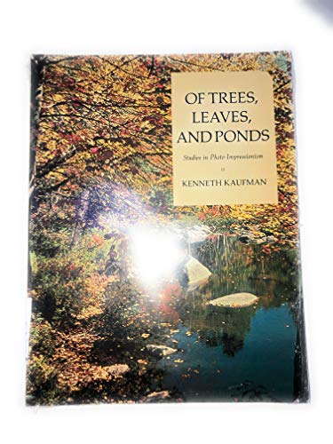 Of Trees, Leaves Asnd Ponds