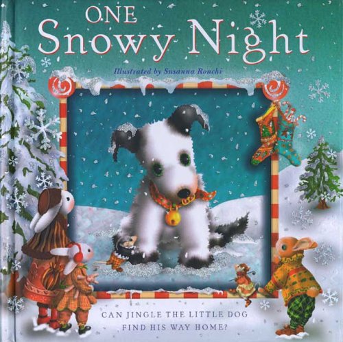 Beispielbild fr One Snowy Night : Can Jingle the Little Dog Find His Way Home? zum Verkauf von Better World Books