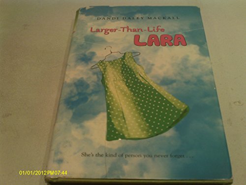 Beispielbild fr Larger-Than-Life Lara zum Verkauf von Wonder Book