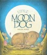 Stock image for Little Moon Dog for sale by Better World Books: West