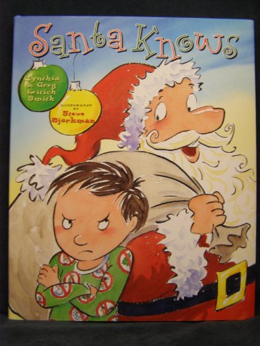 Santa Knows (9780525477570) by Leitich Smith, Cynthia; Leitich Smith, Greg