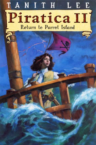 Stock image for Piratica II : Return to Parrot Island for sale by Better World Books: West