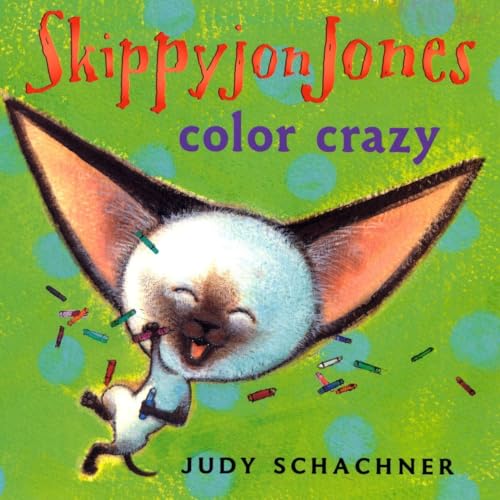 9780525477822: Skippyjon Jones: Color Crazy