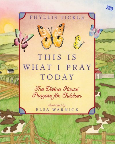 Beispielbild fr This Is What I Pray Today: The Divine Hours Prayers for Children zum Verkauf von WorldofBooks