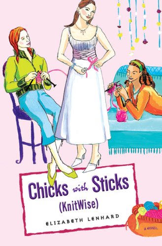 Beispielbild fr Chicks with Sticks (Knitwise) zum Verkauf von SecondSale