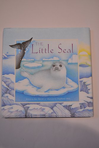 The Little Seal (9780525478393) by Harris, Sue