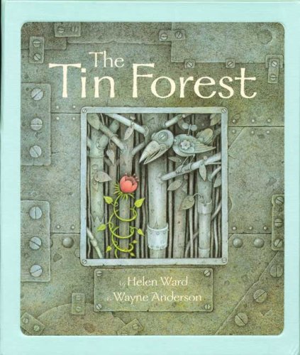 9780525478454: The Tin Forest [Modern Gems Edition]