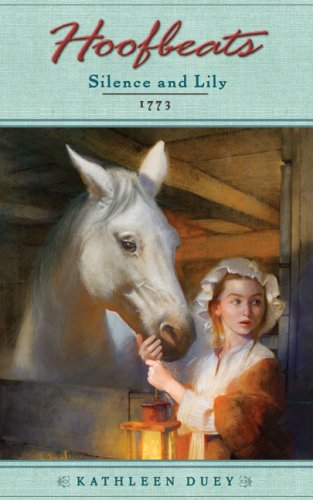 Stock image for Silence and Lily 1773 for sale by Better World Books