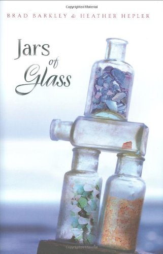 Beispielbild fr Jars Of Glass zum Verkauf von Half Price Books Inc.