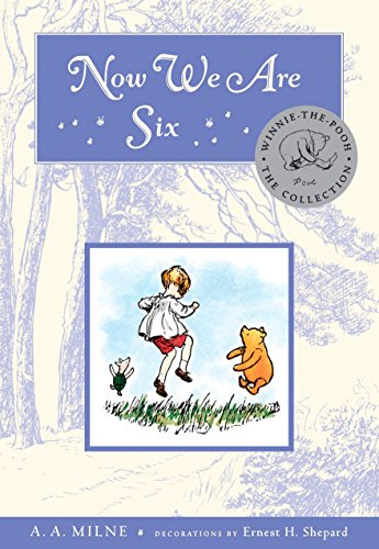 Now We Are Six Deluxe Edition (Winnie-the-Pooh) - Milne, A. A.