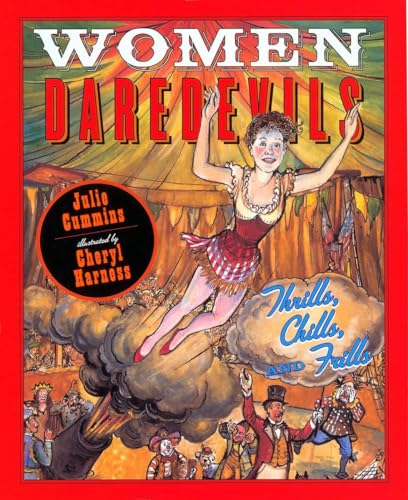 9780525479482: Women Daredevils: Thrills, Chills, and Frills