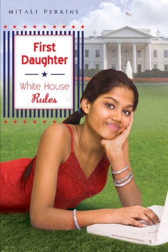 Stock image for First Daughter : White House Rules for sale by Better World Books