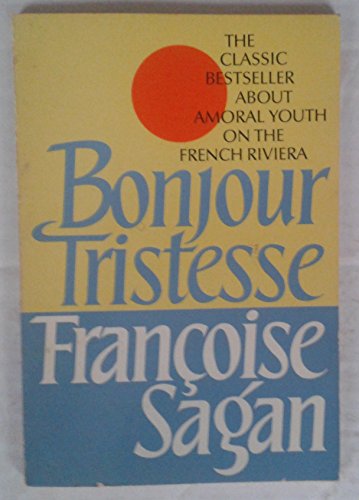 9780525480402: Bonjour Tristesse