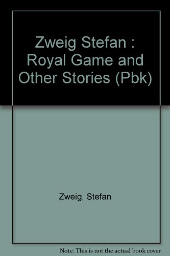 9780525480693: Zweig Stefan : Royal Game and Other Stories (Pbk)