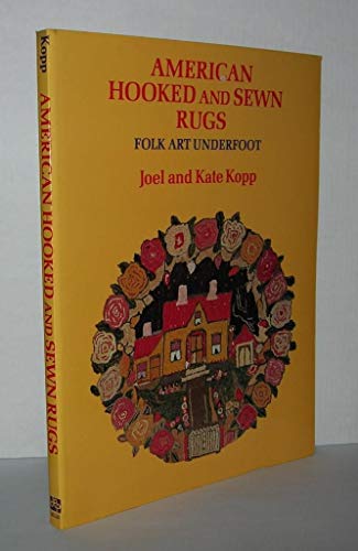 9780525481102: American Hooked and Sewn Rugs: Folk Art Underfoot