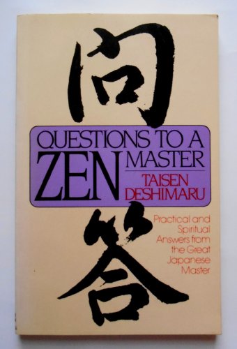 Questions to a Zen Master (9780525481416) by Taisen Deshimaru