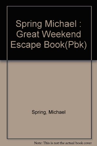 Beispielbild fr The Great Weekend Escape zum Verkauf von Wonder Book