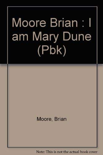 9780525481799: Moore Brian : I am Mary Dune (Pbk)
