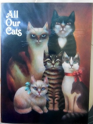 Imagen de archivo de All Our Cats a la venta por Better World Books