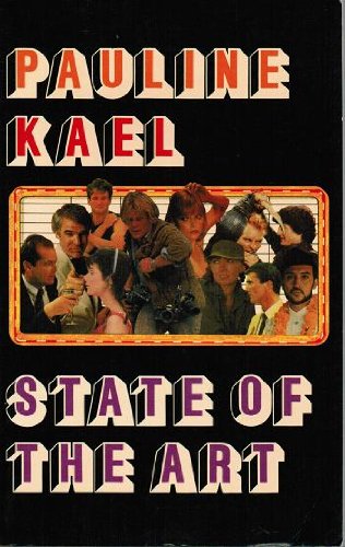 9780525481867: Kael Pauline : State of the Art (Pbk)