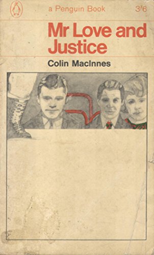 Imagen de archivo de Mr. Love and Justice Macinnes, Colin a la venta por GridFreed
