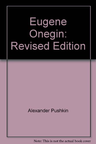 9780525483113: Eugene Onegin: Revised Edition [Paperback] by Alexander Pushkin