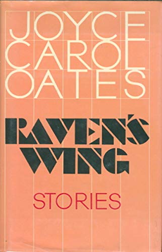 Raven's Wing (9780525483335) by Oates, Joyce Carol