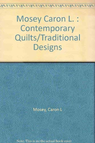 9780525483366: Contemporary Quilts from Traditional Designs