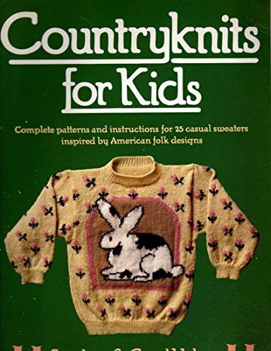 Stock image for Countryknits for Kids: Complete Patterns and Instructions for 24 Casual Sweaters Inspired by American Folk Designers for sale by Callaghan Books South