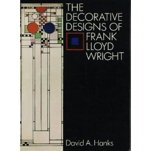 Stock image for The Decorative Designs of Frank Lloyd Wright for sale by HPB Inc.