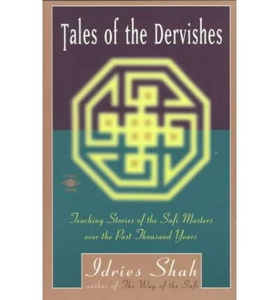 9780525483687: Shah Idries : Tales Dervishes (Pbk)