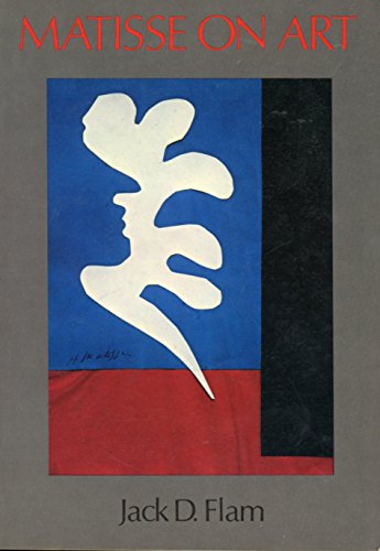 Matisse on Art (9780525484035) by Jack D. Flam