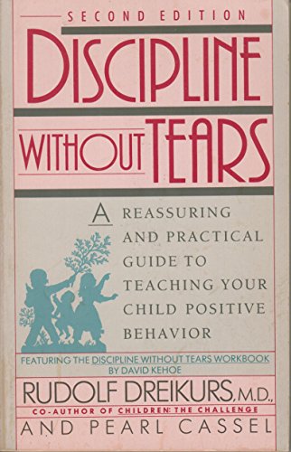 9780525484172: Dreikurs & Cassel : Discipline without Tears (Pbk)