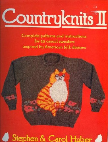 9780525484196: Countryknits II: Complete Patterns and Instructions for 20 Casual Sweaters Inspired by American Folk Designers