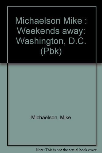 Beispielbild fr Weekends Away: Washington D.C. zum Verkauf von Wonder Book