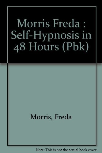 Stock image for Self-hypnosis in 48 Hours for sale by Wonder Book