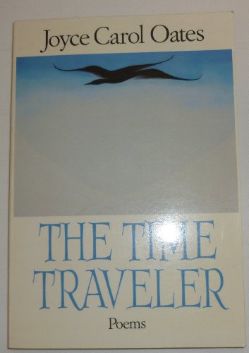 Beispielbild fr The Time Traveller: Poems zum Verkauf von The Poetry Bookshop : Hay-on-Wye