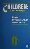 Children: The Challenge (9780525485254) by Dreikurs, Rudolf; Stolz, Vicki