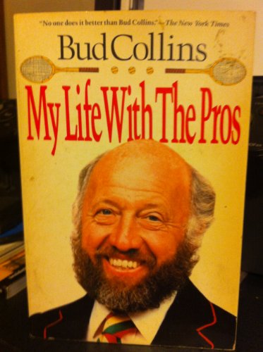 My Life with the Pros (9780525485780) by Collins, Bud