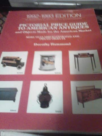 Stock image for Pictorial Price Guide to American Antiques and Objects Made for the American Market: 1991-1992 for sale by HPB Inc.