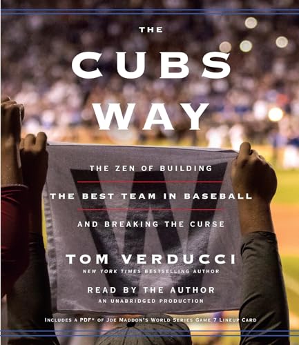 Stock image for The Cubs Way: The Zen of Building the Best Team in Baseball and Breaking the Curse for sale by The Yard Sale Store