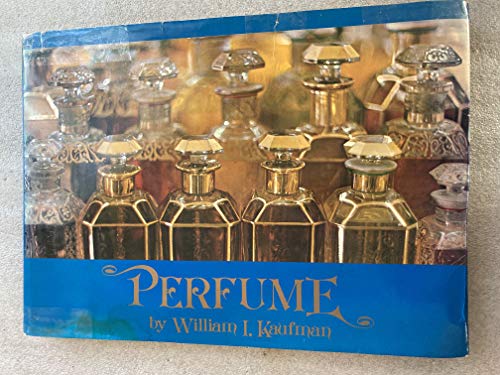 Beispielbild fr Perfume: Photographs and text (A Dutton visual book) zum Verkauf von BooksRun