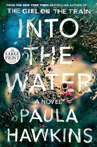 9780525496205: Into the Water: A Novel (Random House Large Print)